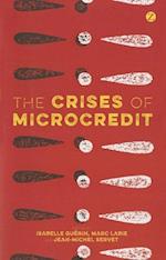 The Crises of Microcredit