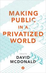 Making Public in a Privatized World