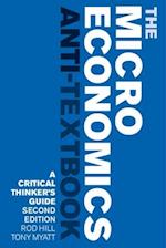The Microeconomics Anti-Textbook