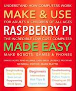 Make & Use Raspberry Pi Made Easy