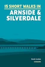 15 Short Walks in Arnside and Silverdale