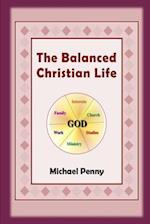 The Balanced Christian Life