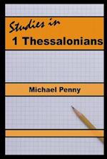 Studies in 1 Thessalonians