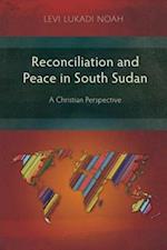 Reconciliation and Peace in South Sudan