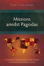 Missions amidst Pagodas