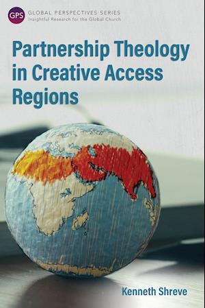 Partnership Theology in Creative Access Regions