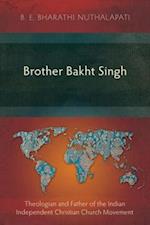 Brother Bakht Singh