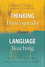 Thinking Theologically about Language Teaching