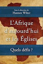 L'Afrique d'Aujourd'hui Et Les Églises