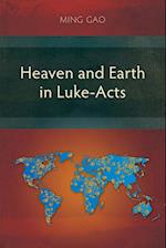 Heaven and Earth in Luke-Acts