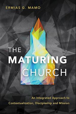 The Maturing Church