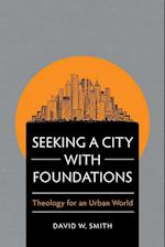 Seeking a City with Foundations