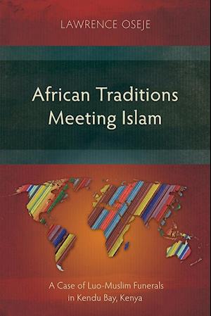 African Traditions Meeting Islam