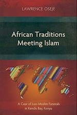 African Traditions Meeting Islam