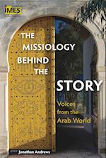 The Missiology Behind the Story