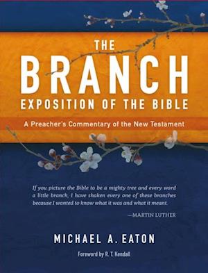 Branch Exposition of the Bible, Volume 1