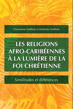 Les religions afro-caribéennes à la lumière de la foi chrétienne