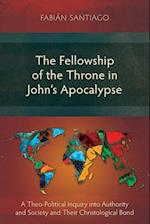 The Fellowship of the Throne in John's Apocalypse