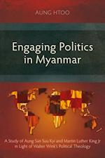 Engaging Politics in Myanmar