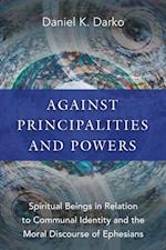 Against Principalities and Powers