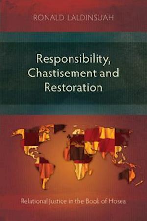 Responsibility, Chastisement and Restoration