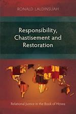 Responsibility, Chastisement and Restoration