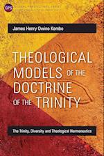 Theological Models of the Doctrine of the Trinity