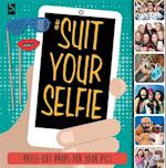 #Suit Your Selfie