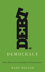 Debt or Democracy