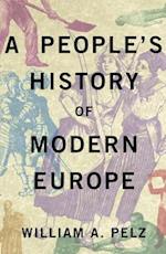 A People''s History of Modern Europe