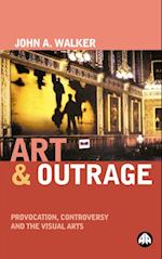 Art &amp;amp;amp;amp;amp;amp; Outrage