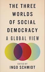 Three Worlds of Social Democracy