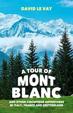 A Tour of Mont Blanc