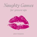 Naughty Games for Grown-Ups