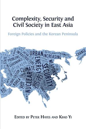 Complexity, Security and Civil Society in East Asia