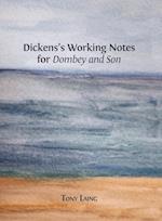 Dickens's Working Notes for 'Dombey and Son'