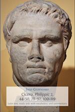 Cicero, Philippic 2, 44-50, 78-92, 100-119