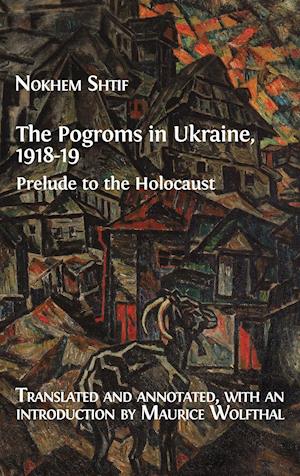 The Pogroms in Ukraine, 1918-19