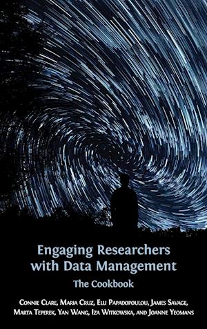 Engaging Researchers with Data Management