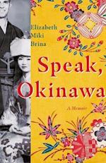 Speak, Okinawa