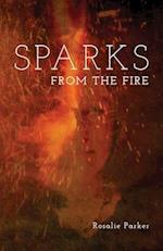 Sparks from the Fire