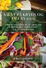 Salat På Kryds Og Tværs 2023