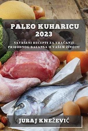 Paleo kuharicu 2023