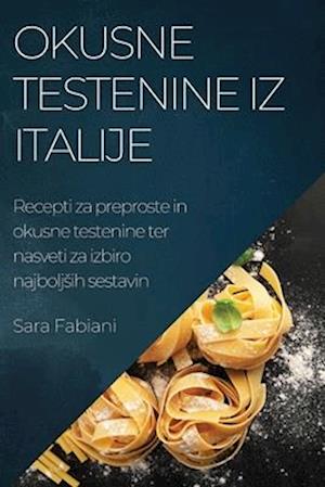 Okusne testenine iz Italije