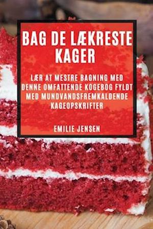 Bag de lækreste kager