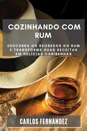 Cozinhando com Rum