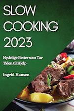 Slow Cooking 2023