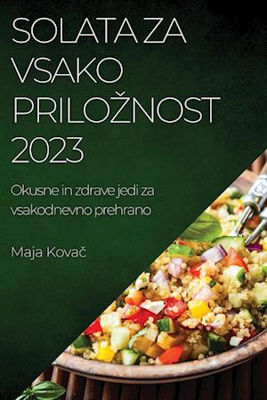 Solata za vsako prilo¿nost 2023