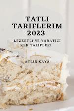 Tatl¿ Tariflerim 2023