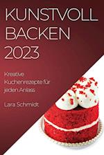 Kunstvoll Backen 2023